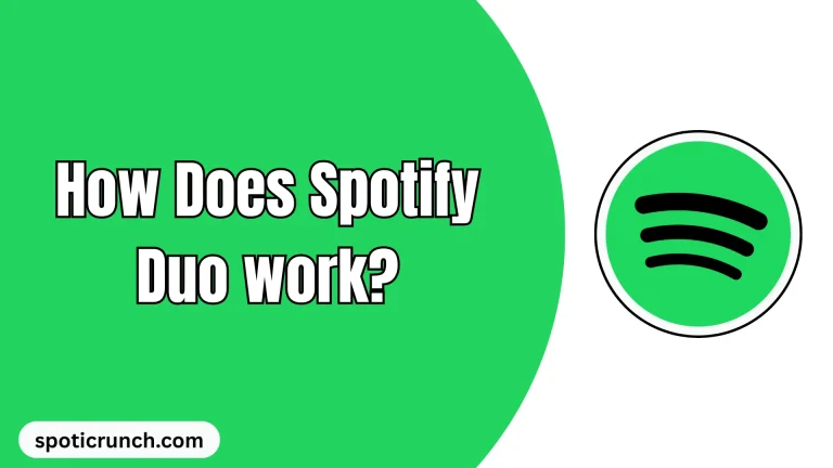 How Does Spotify Duo Work